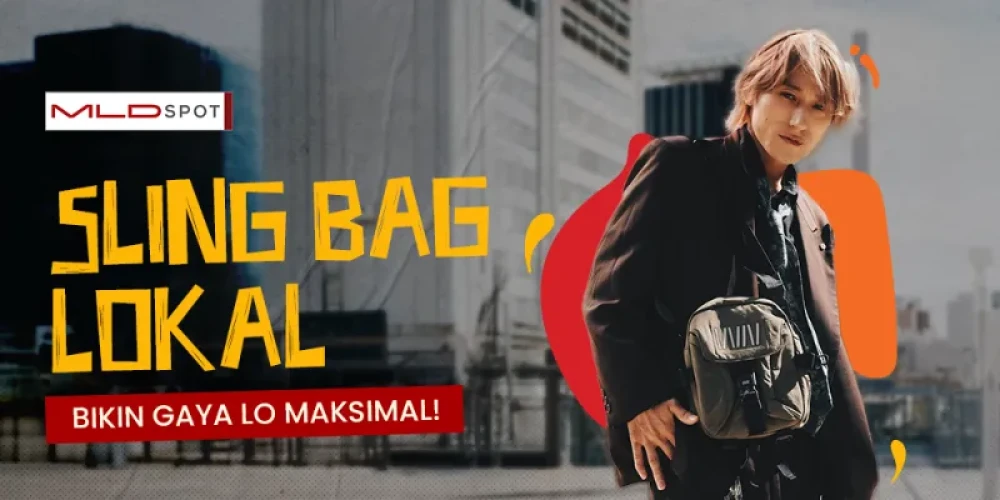 Rekomendasi Sling Bag Lokal Buat Style Lo Maksimal!